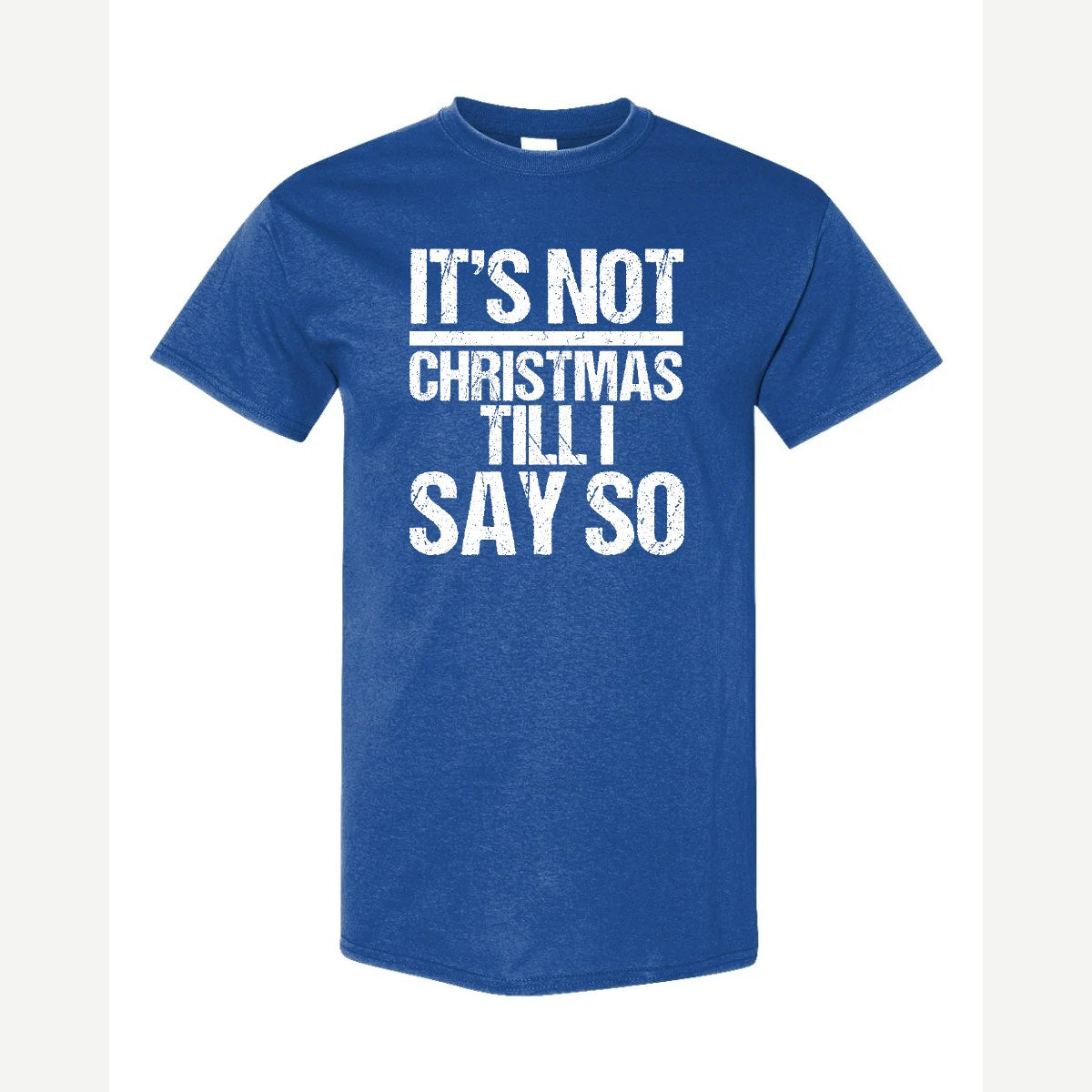 Not Christmas — Classic Tee / Royal