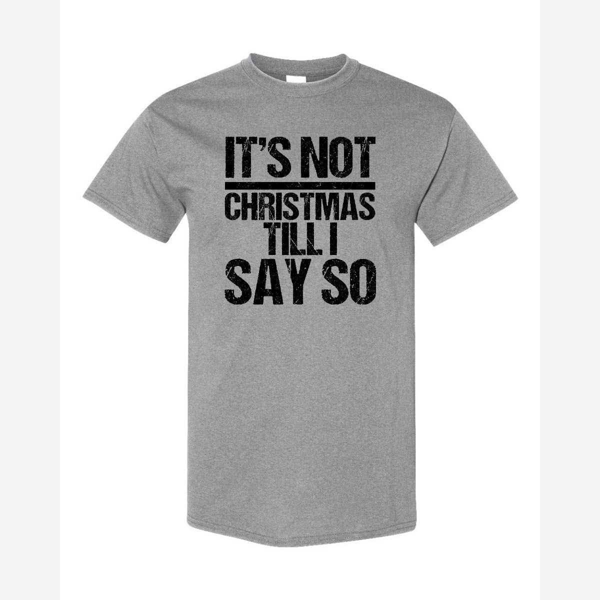 Not Christmas — Classic Tee / Sport Grey