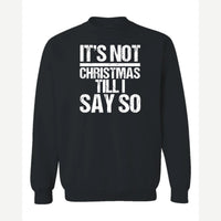 Not Christmas — Crewneck Sweatshirt / Black