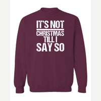 Not Christmas — Crewneck Sweatshirt / Maroon