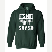Not Christmas — Hoodie / Forest Green