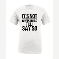 Not Christmas — Premium Tee / White