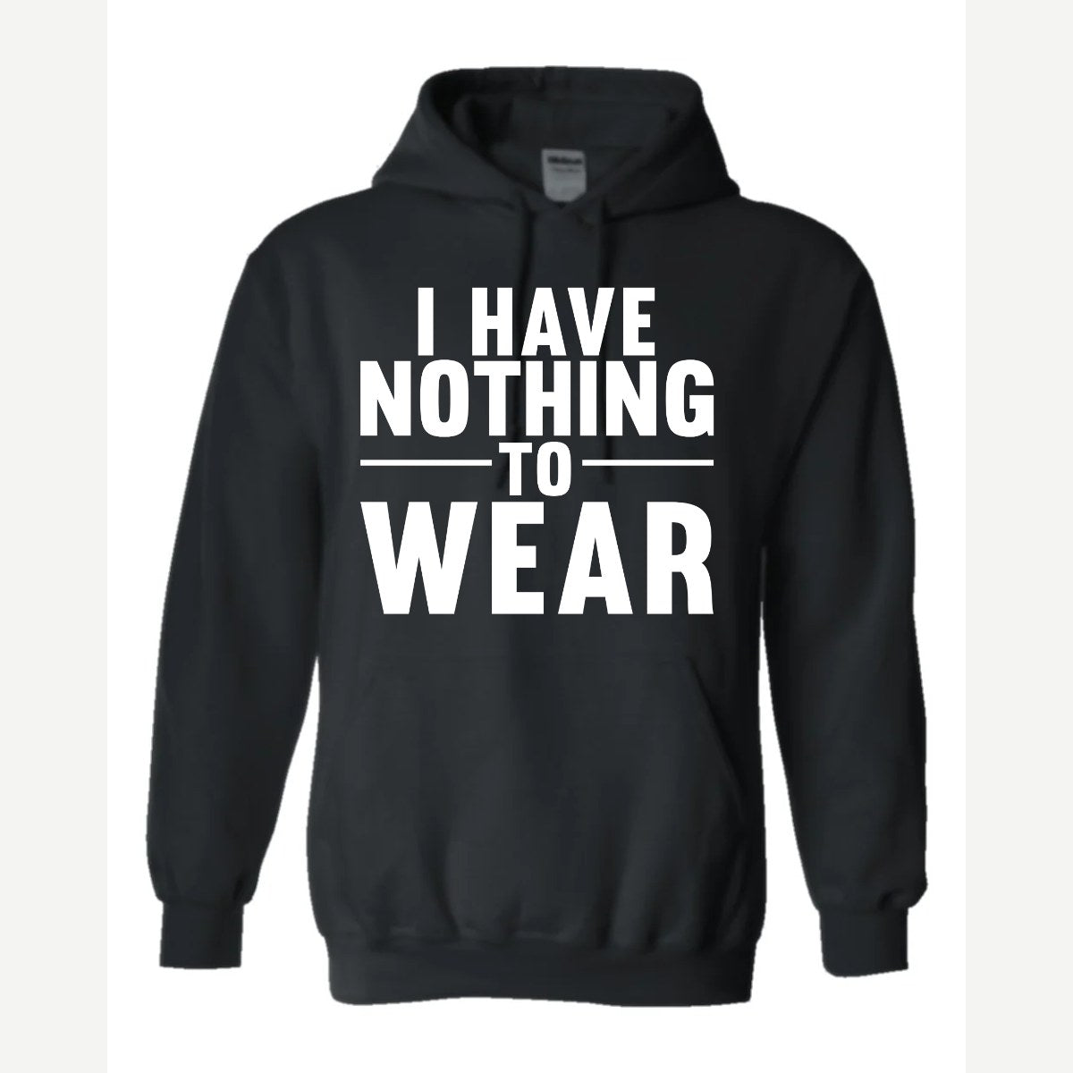 Nothing to Wear — Hoodie / Black