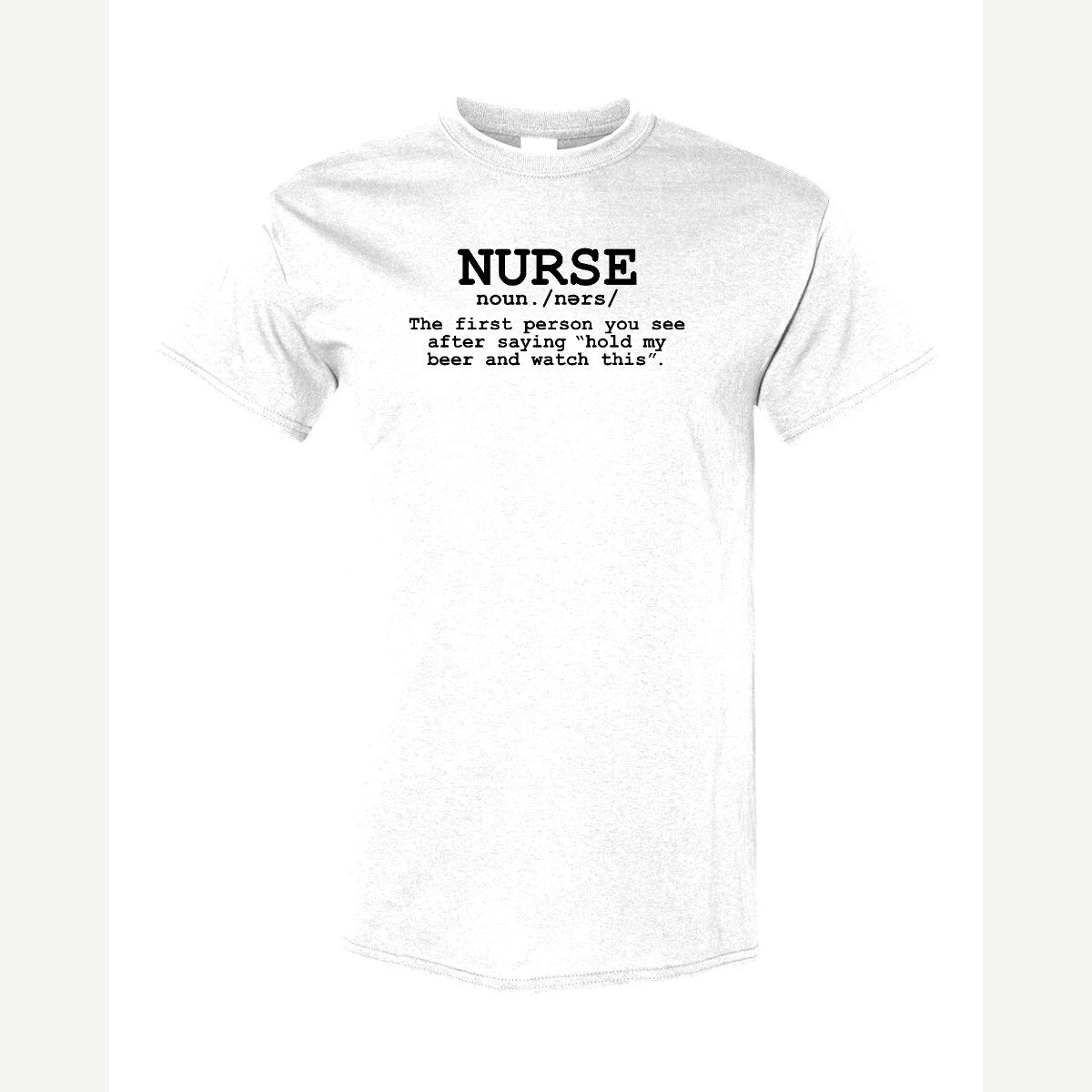 Nurse The Other Definition — Classic Tee / White
