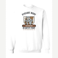 Peasant Mode Activated Knight — Crewneck Sweatshirt / White