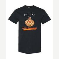 Pie Is My Love Language — Classic Tee / Black