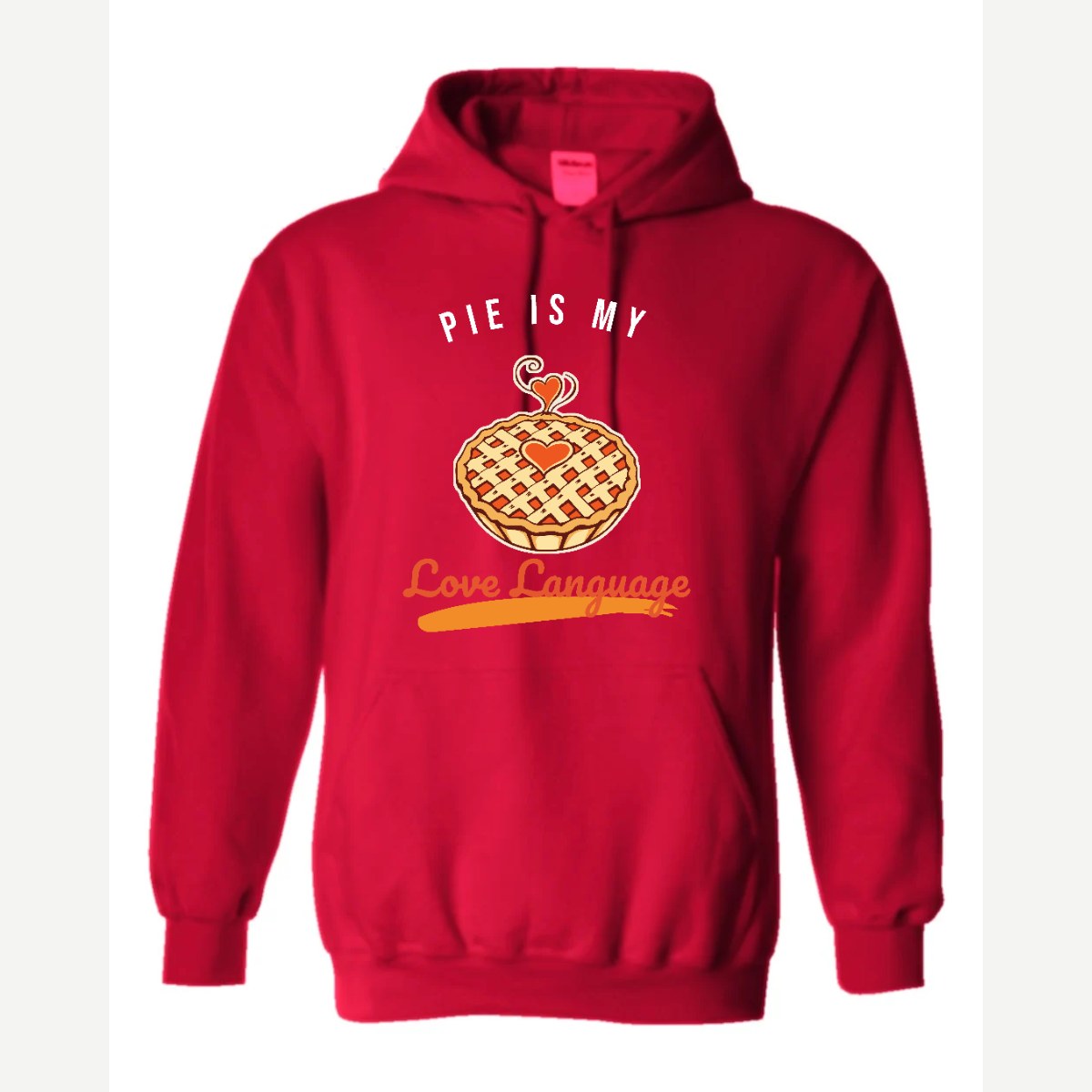 Pie Is My Love Language — Hoodie / Red