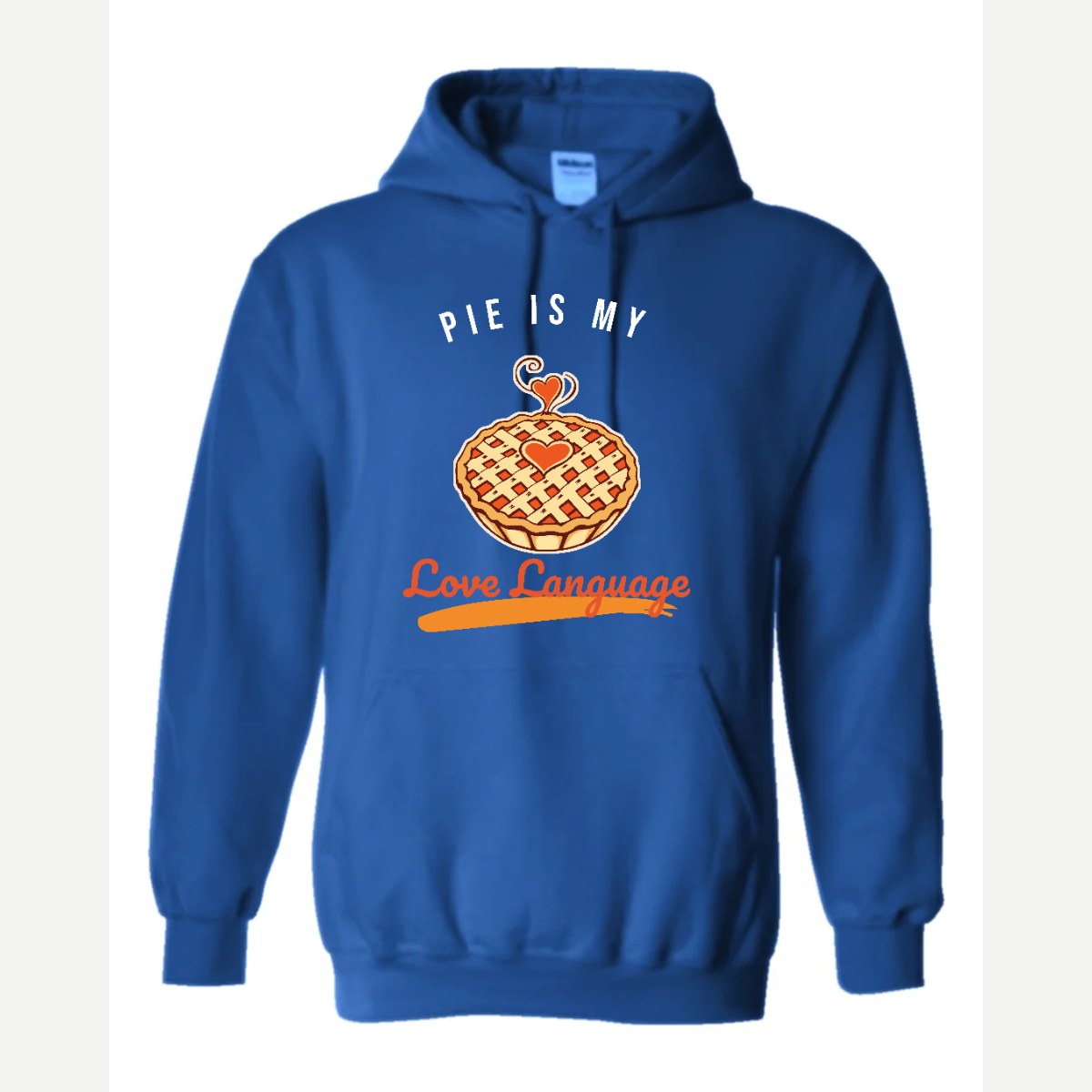 Pie Is My Love Language — Hoodie / Royal