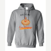 Pie Is My Love Language — Hoodie / Sport Grey