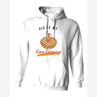Pie Is My Love Language — Hoodie / White