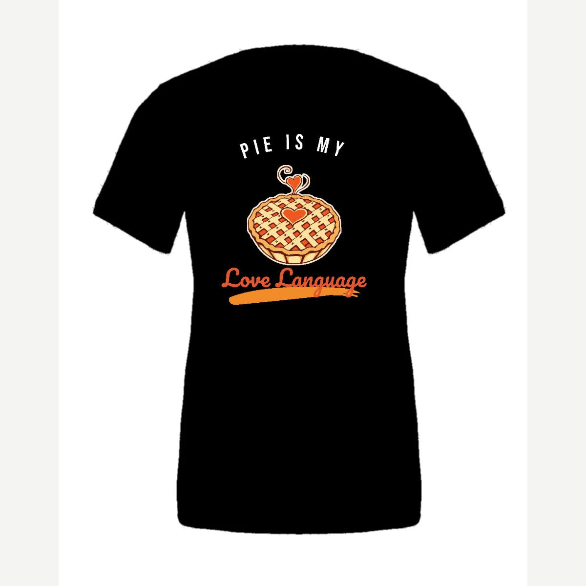 Pie Is My Love Language — Premium Tee / Black
