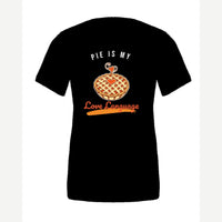 Pie Is My Love Language — Premium Tee / Black
