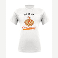 Pie Is My Love Language — Premium Tee / White