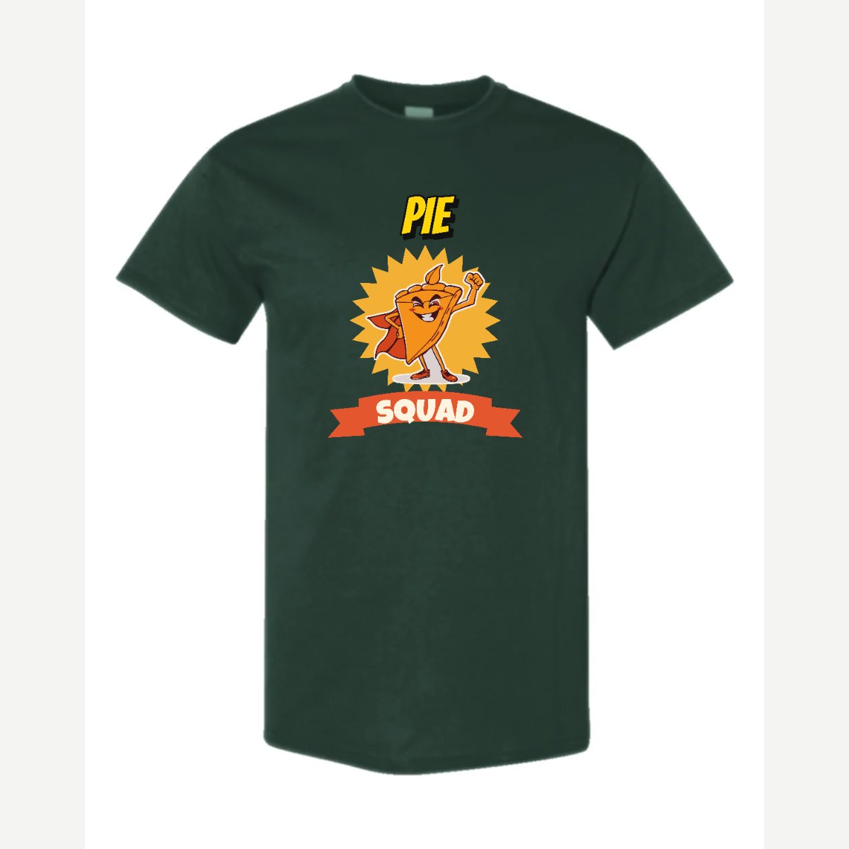 Pie Squad — Classic Tee / Forest Green