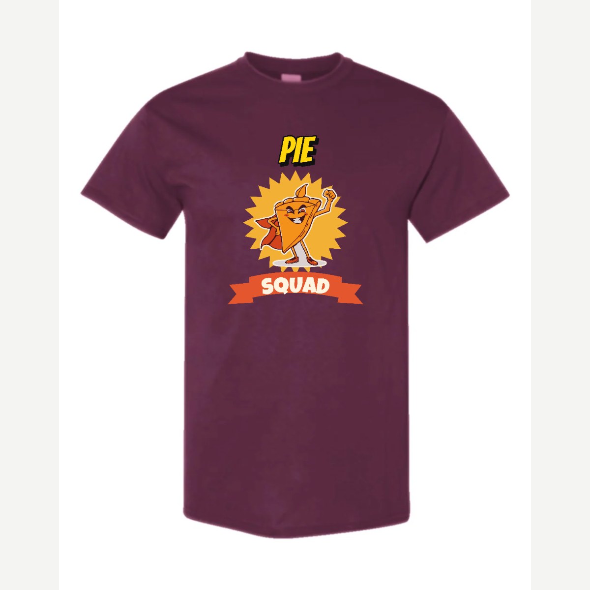 Pie Squad — Classic Tee / Maroon