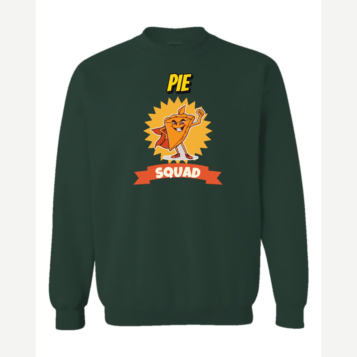Pie Squad — Crewneck Sweatshirt / Forest Green