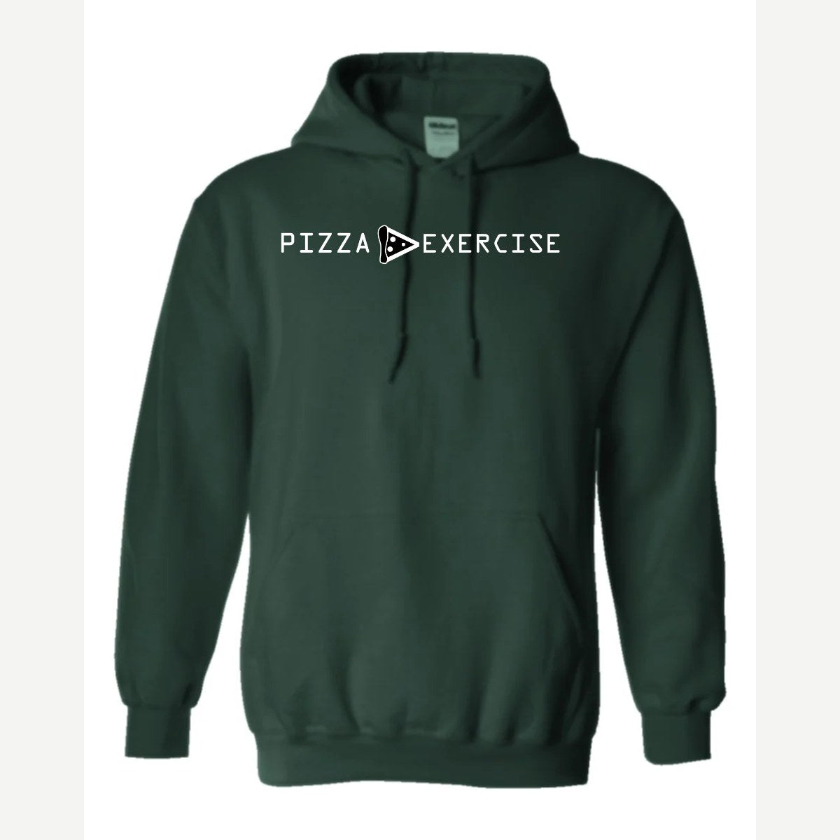 Pizza is Greater Than Exercise — Hoodie / Forest Green