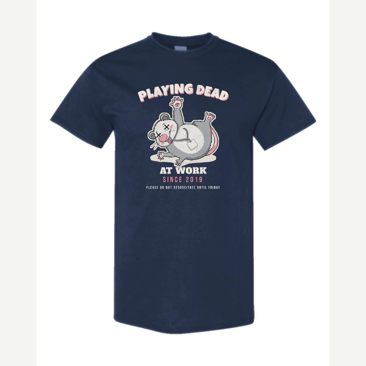 Playing Dead at Work Opossum — Classic Tee / Navy