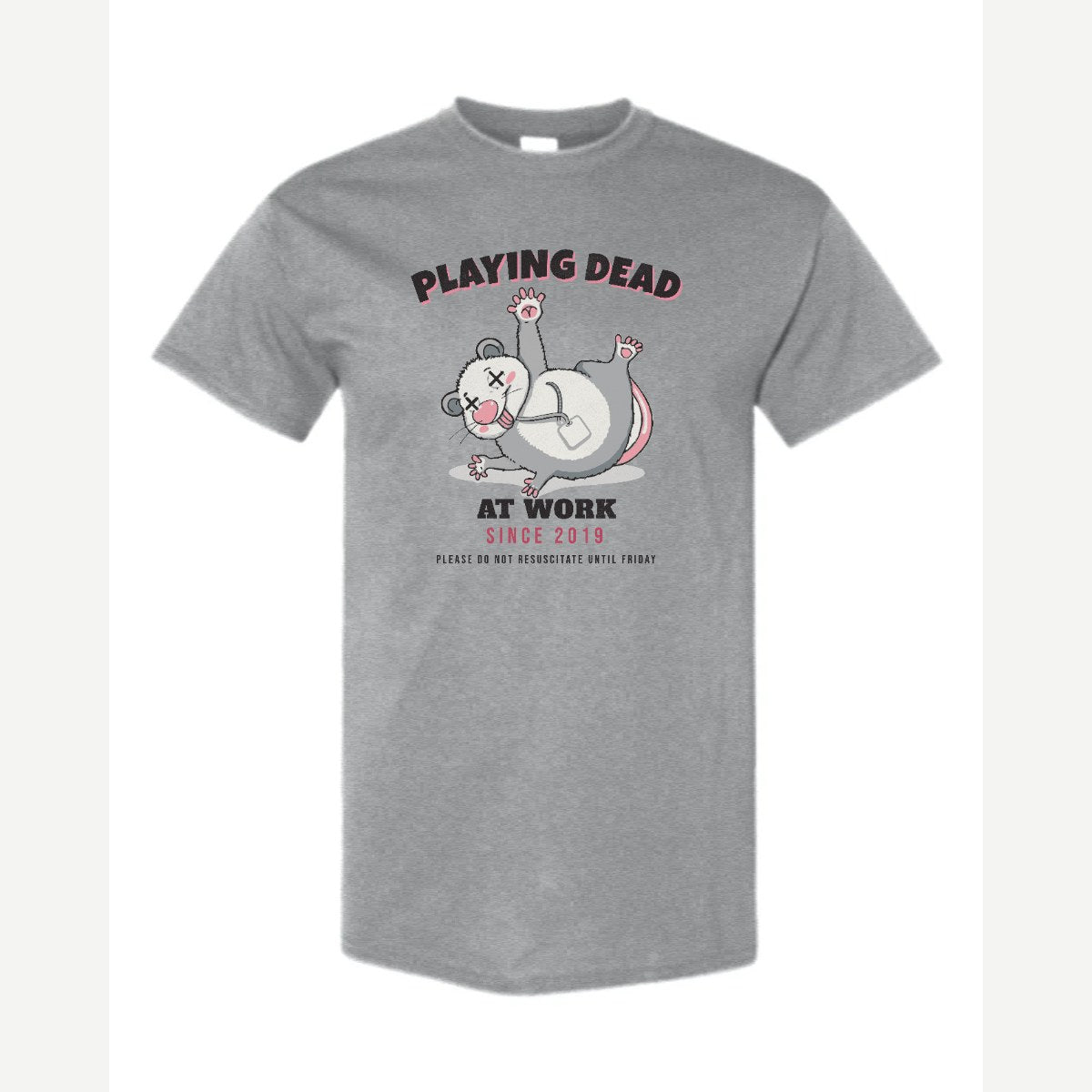 Playing Dead at Work Opossum — Classic Tee / Sport Grey