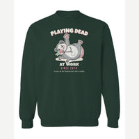 Playing Dead at Work Opossum — Crewneck Sweatshirt / Forest Green