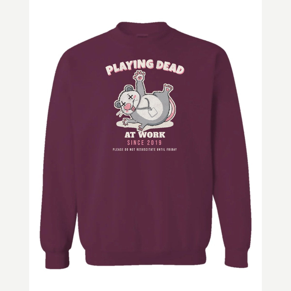 Playing Dead at Work Opossum — Crewneck Sweatshirt / Maroon