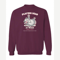 Playing Dead at Work Opossum — Crewneck Sweatshirt / Maroon
