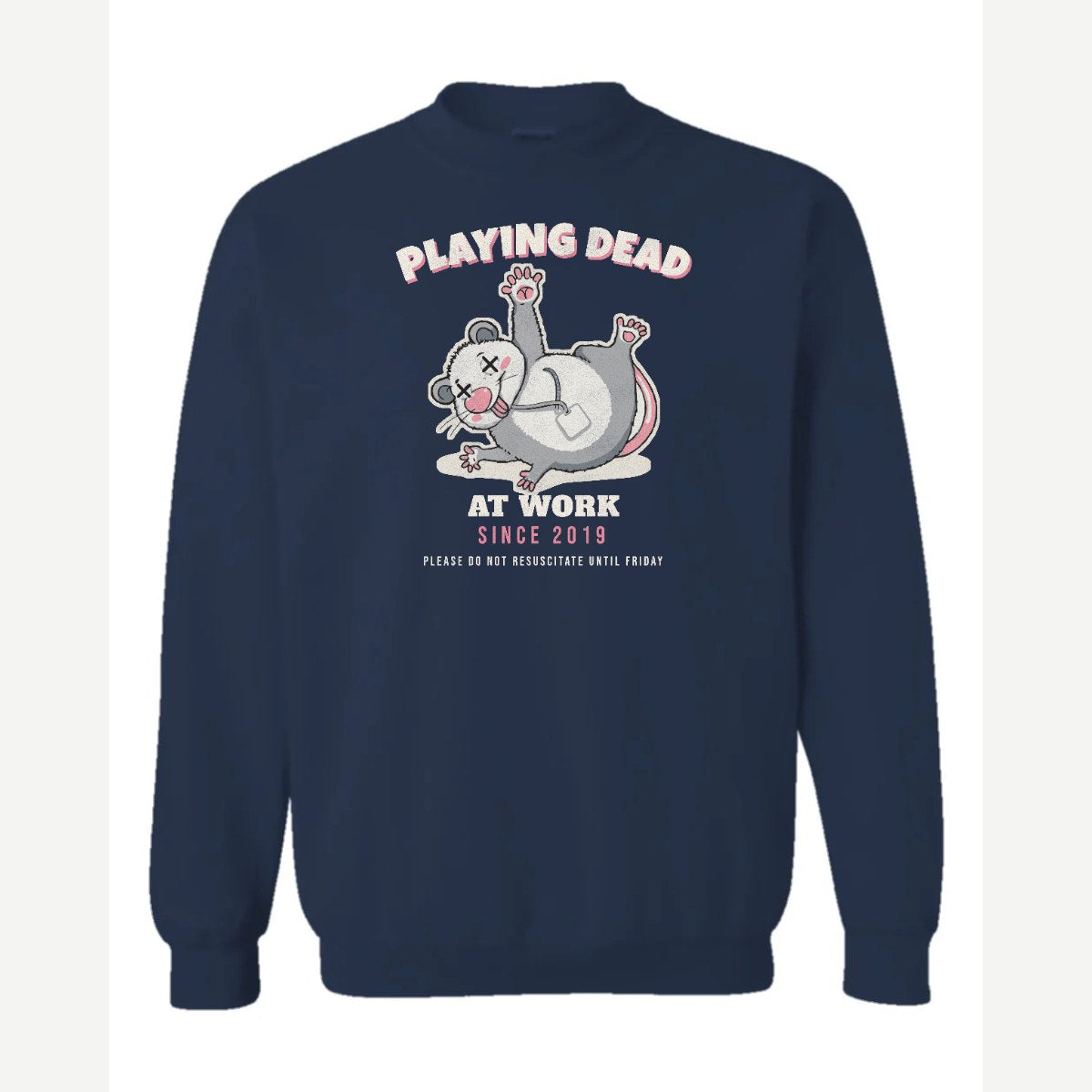 Playing Dead at Work Opossum — Crewneck Sweatshirt / Navy