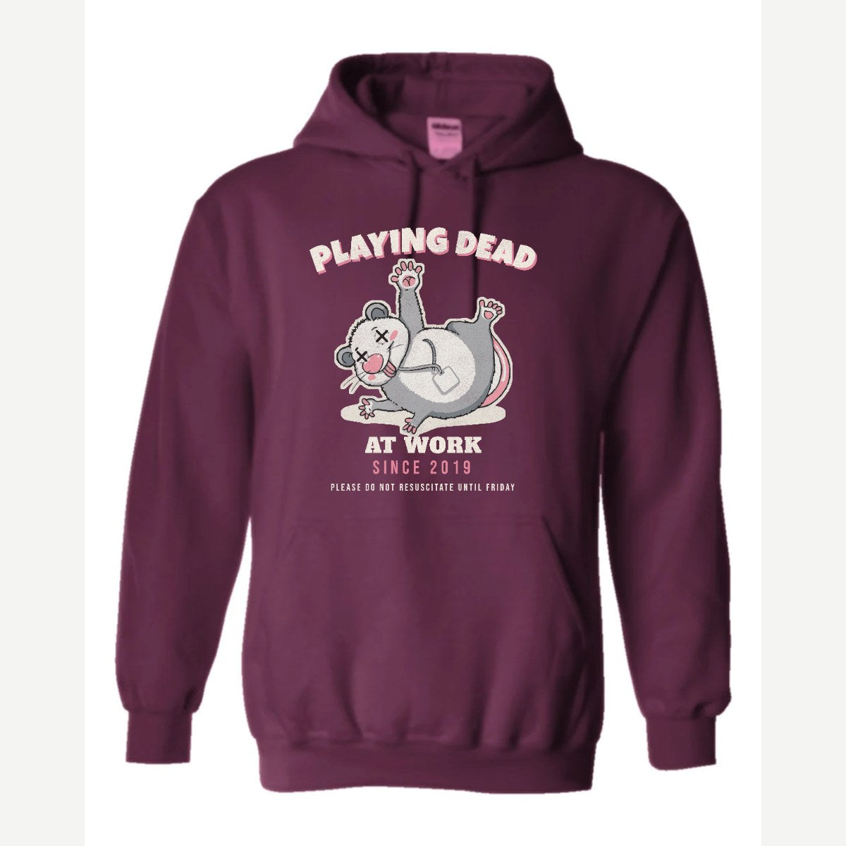 Playing Dead at Work Opossum — Hoodie / Maroon