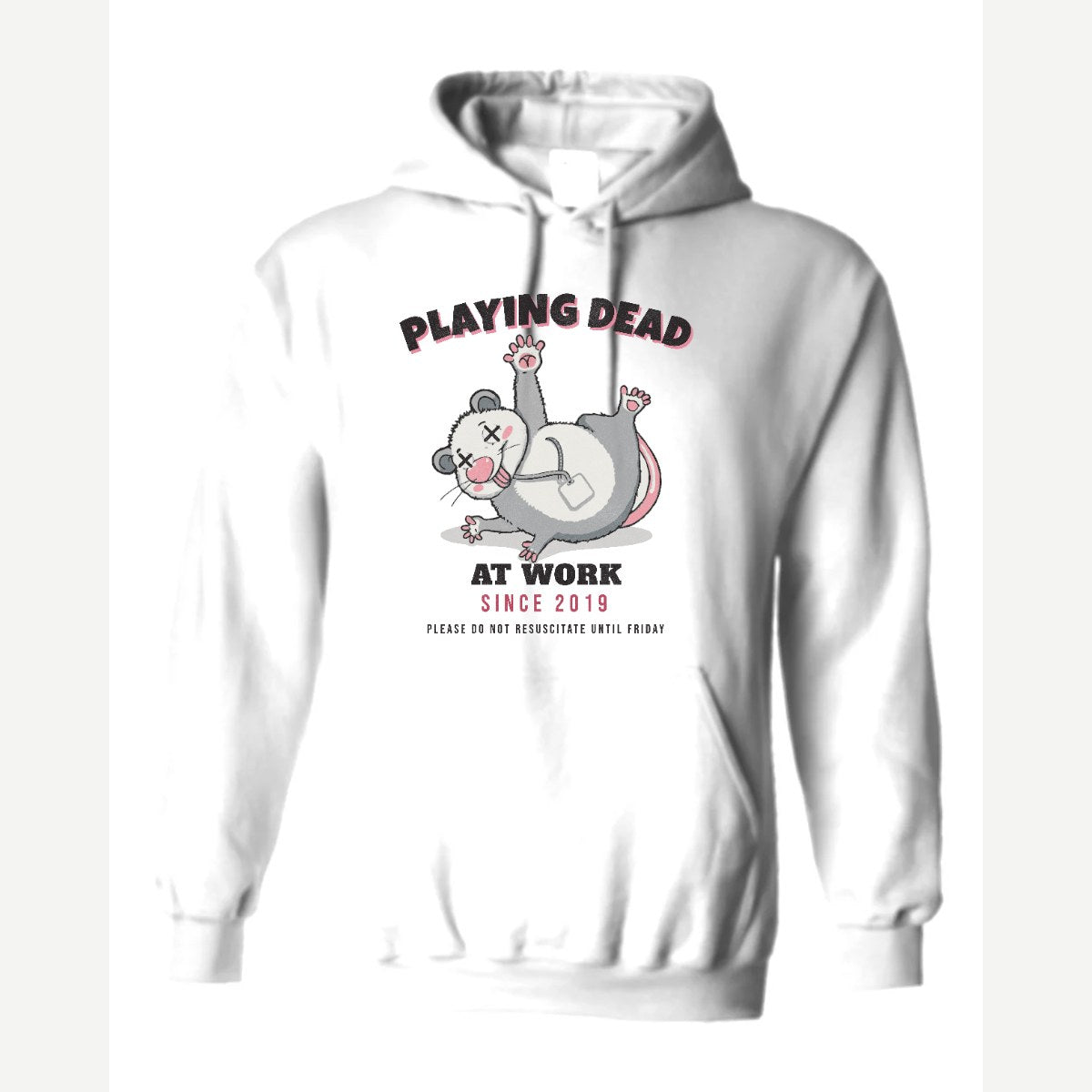 Playing Dead at Work Opossum — Hoodie / White