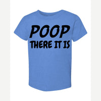 Poop There It Is — Toddler Tee / Heather Columbia Blue