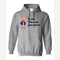 Pork. The One You Love! — Hoodie / Sport Grey