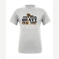 Pour Some Gravy on Me — Premium Tee / Athletic Heather