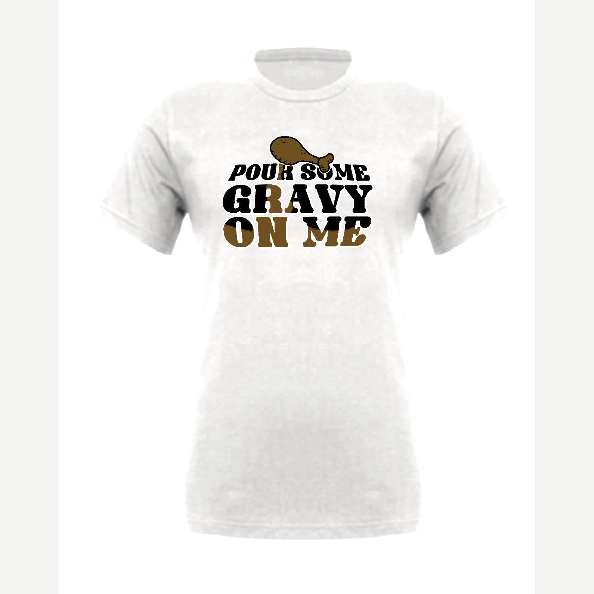 Pour Some Gravy on Me — Premium Tee / White