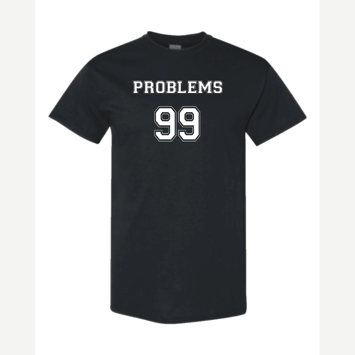 Problems 99 (Jersey) — Classic Tee / Black