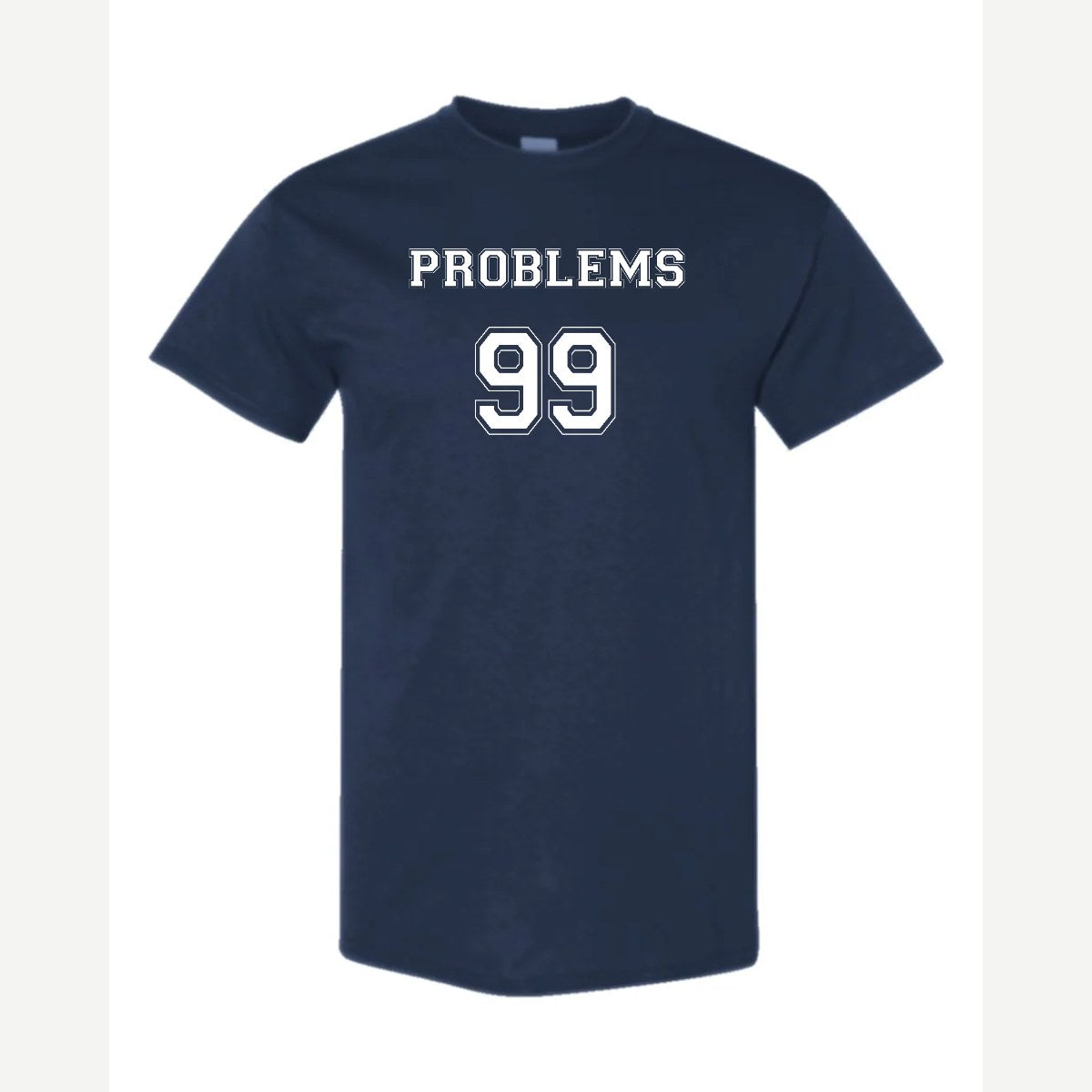 Problems 99 (Jersey) — Classic Tee / Navy