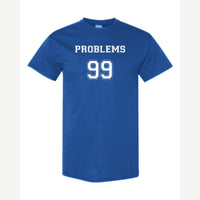 Problems 99 (Jersey) — Classic Tee / Royal
