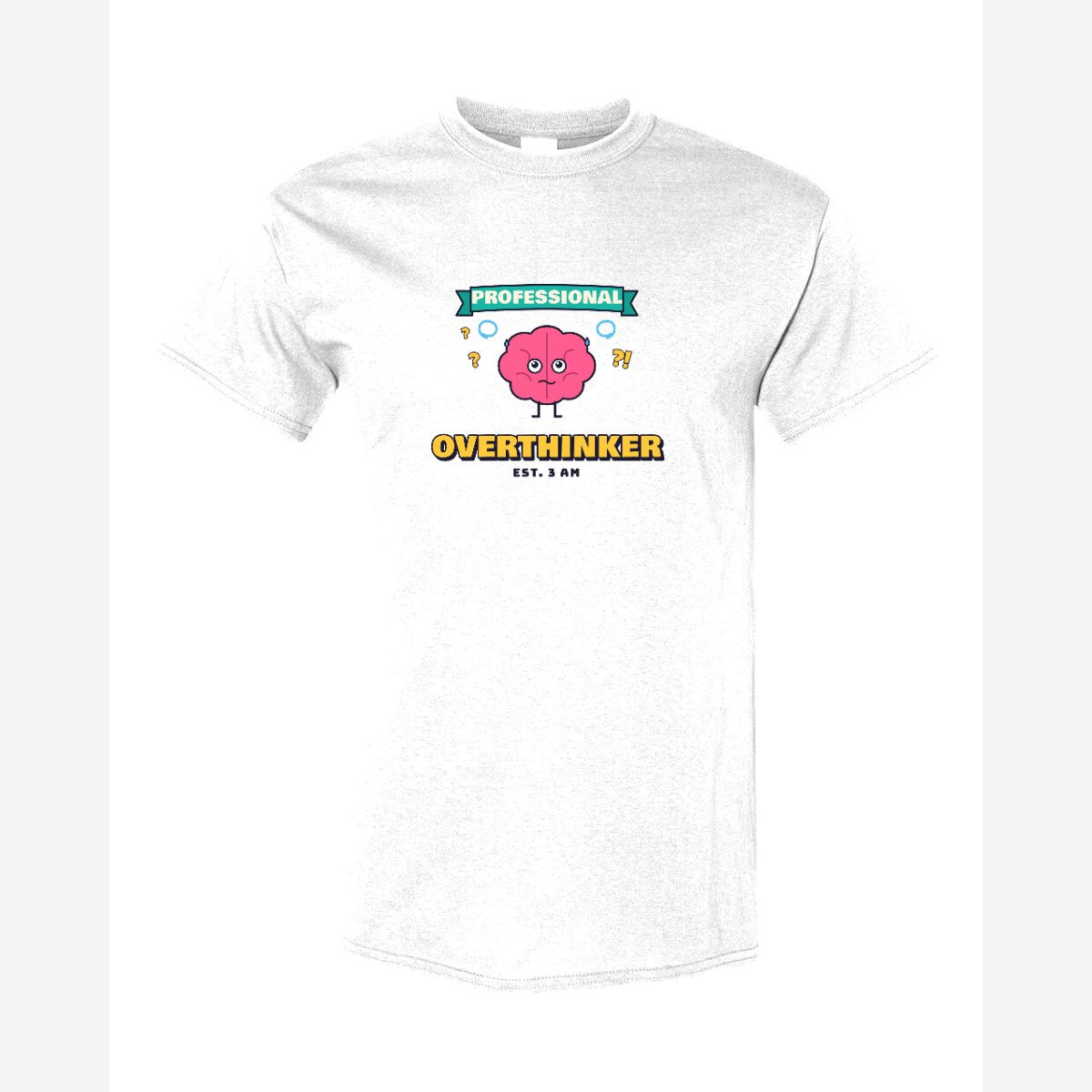 Professional Overthinker — Classic Tee / White