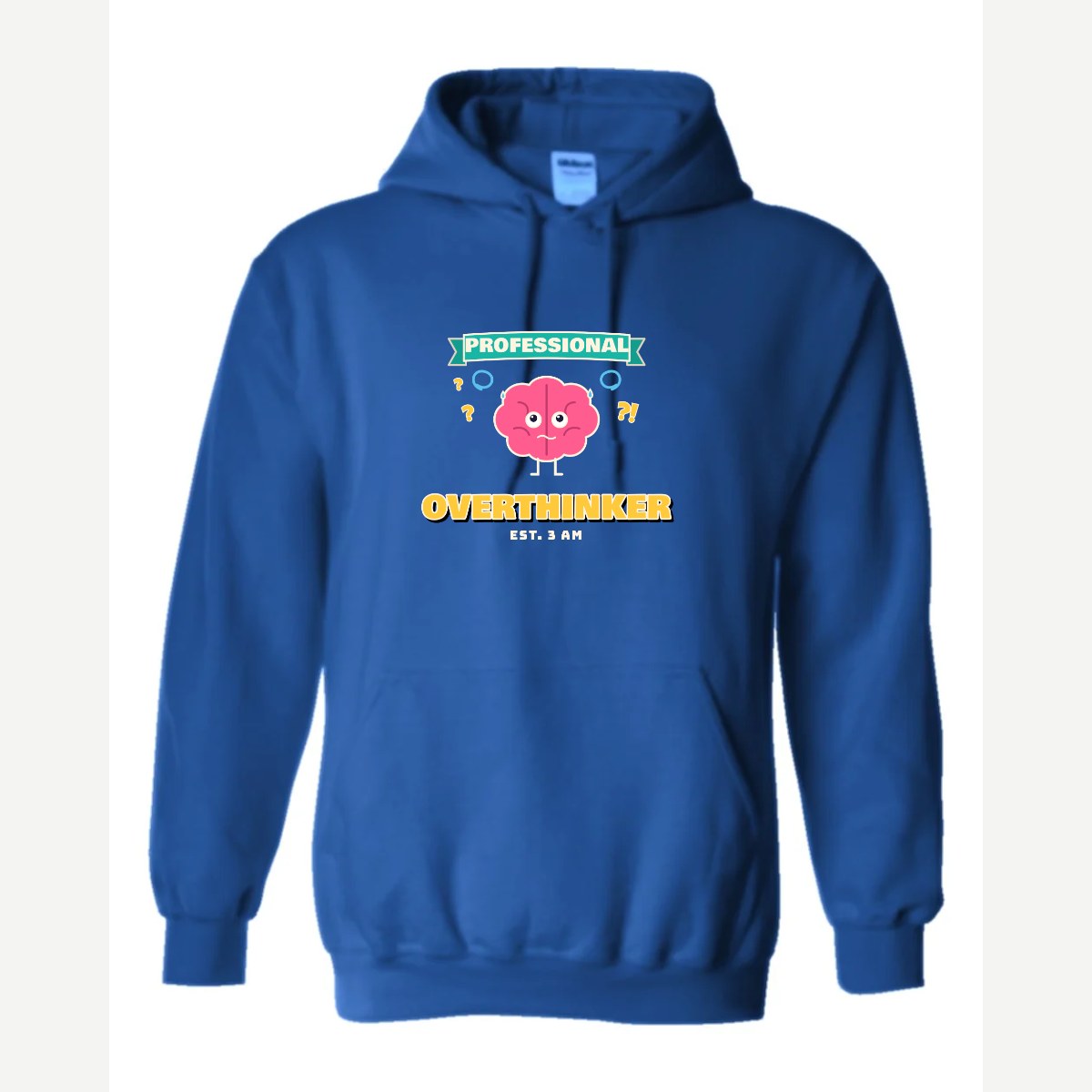 Professional Overthinker — Hoodie / Royal