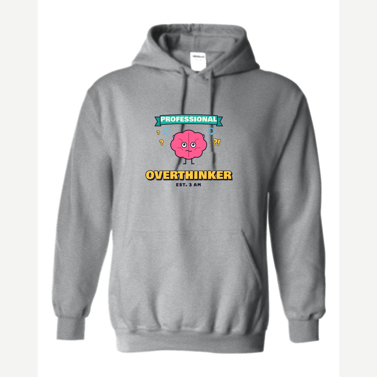 Professional Overthinker — Hoodie / Sport Grey