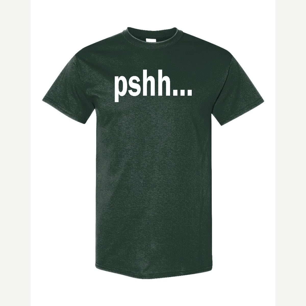 Pshh — Classic Tee / Forest Green