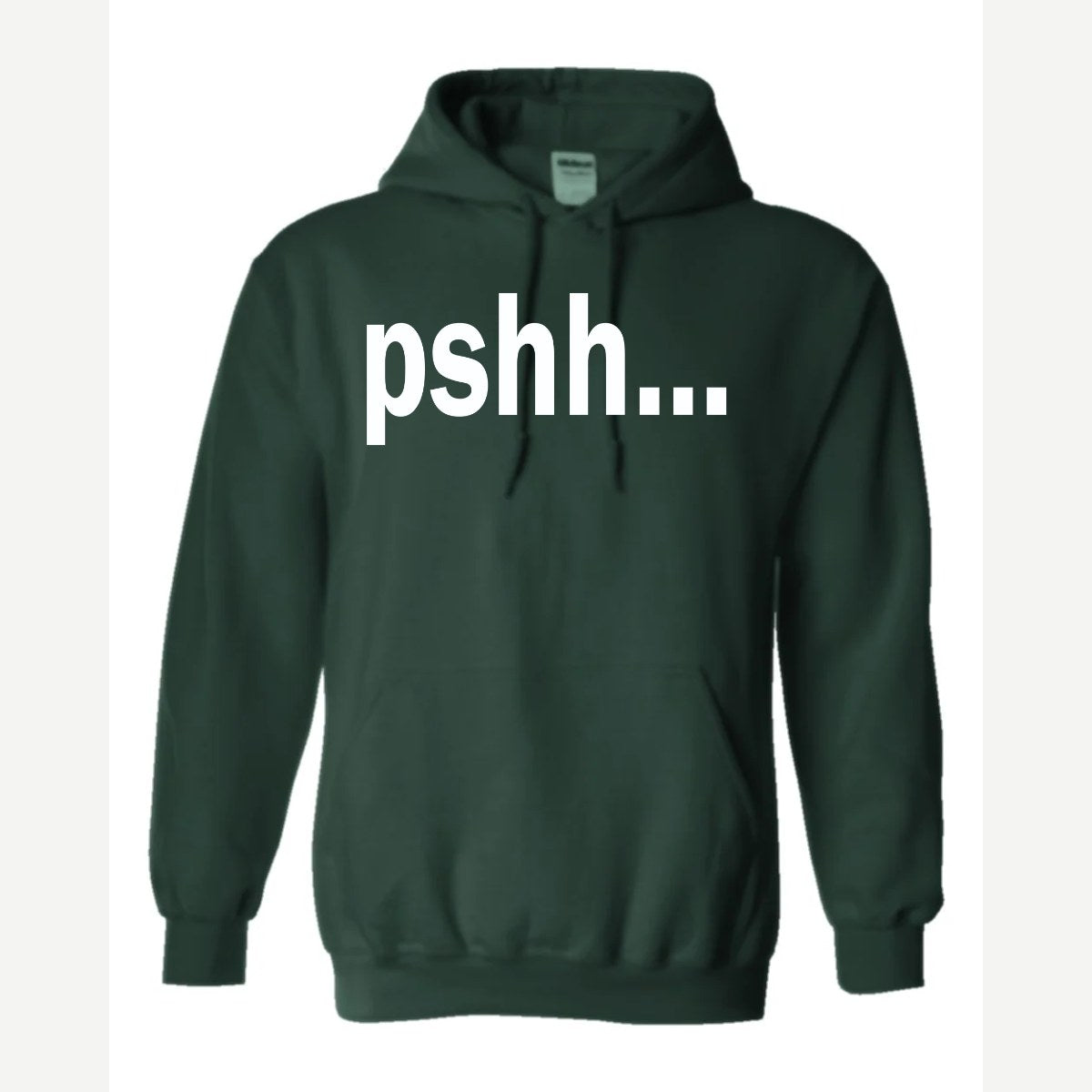 Pshh — Hoodie / Forest Green