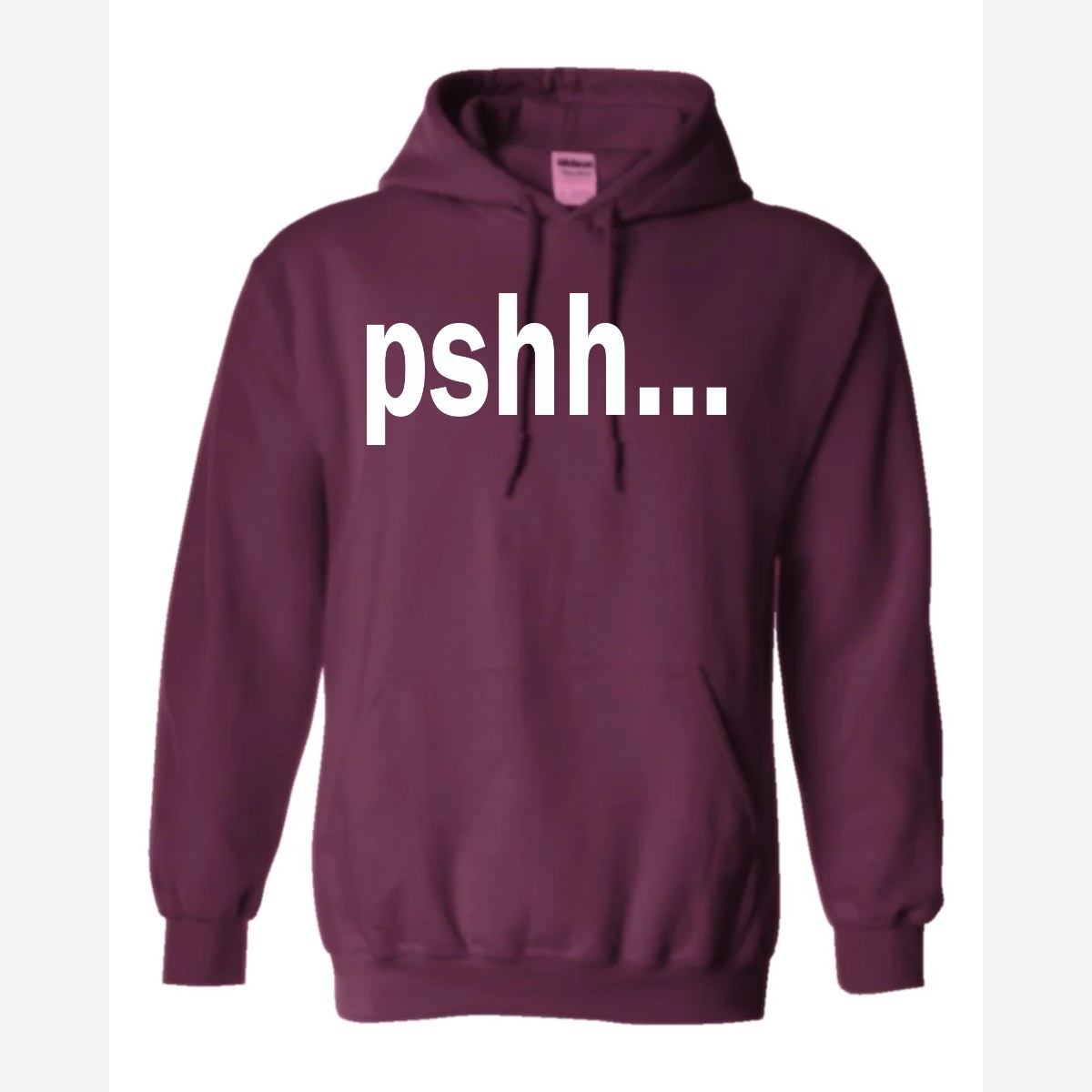 Pshh — Hoodie / Maroon