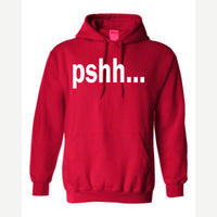 Pshh — Hoodie / Red