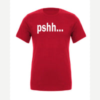 Pshh — Premium Tee / Red
