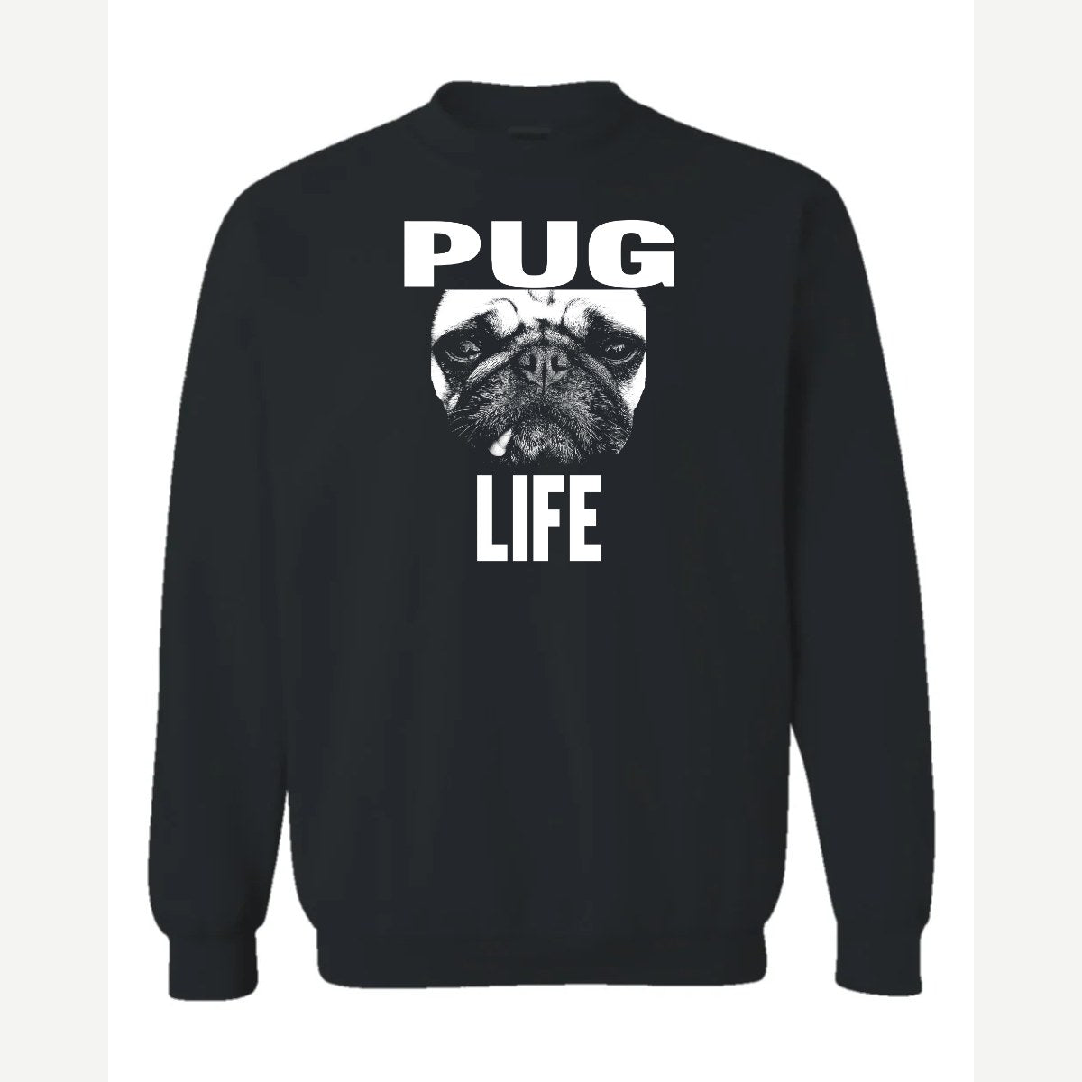 Pug Life — Crewneck Sweatshirt / Black