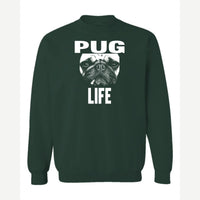 Pug Life — Crewneck Sweatshirt / Forest Green