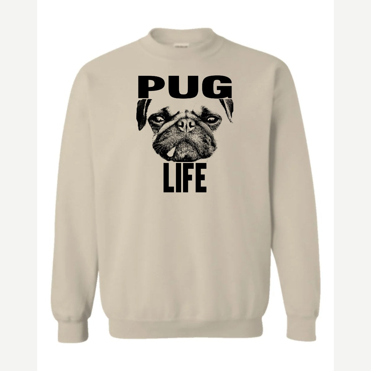 Pug Life — Crewneck Sweatshirt / Sand