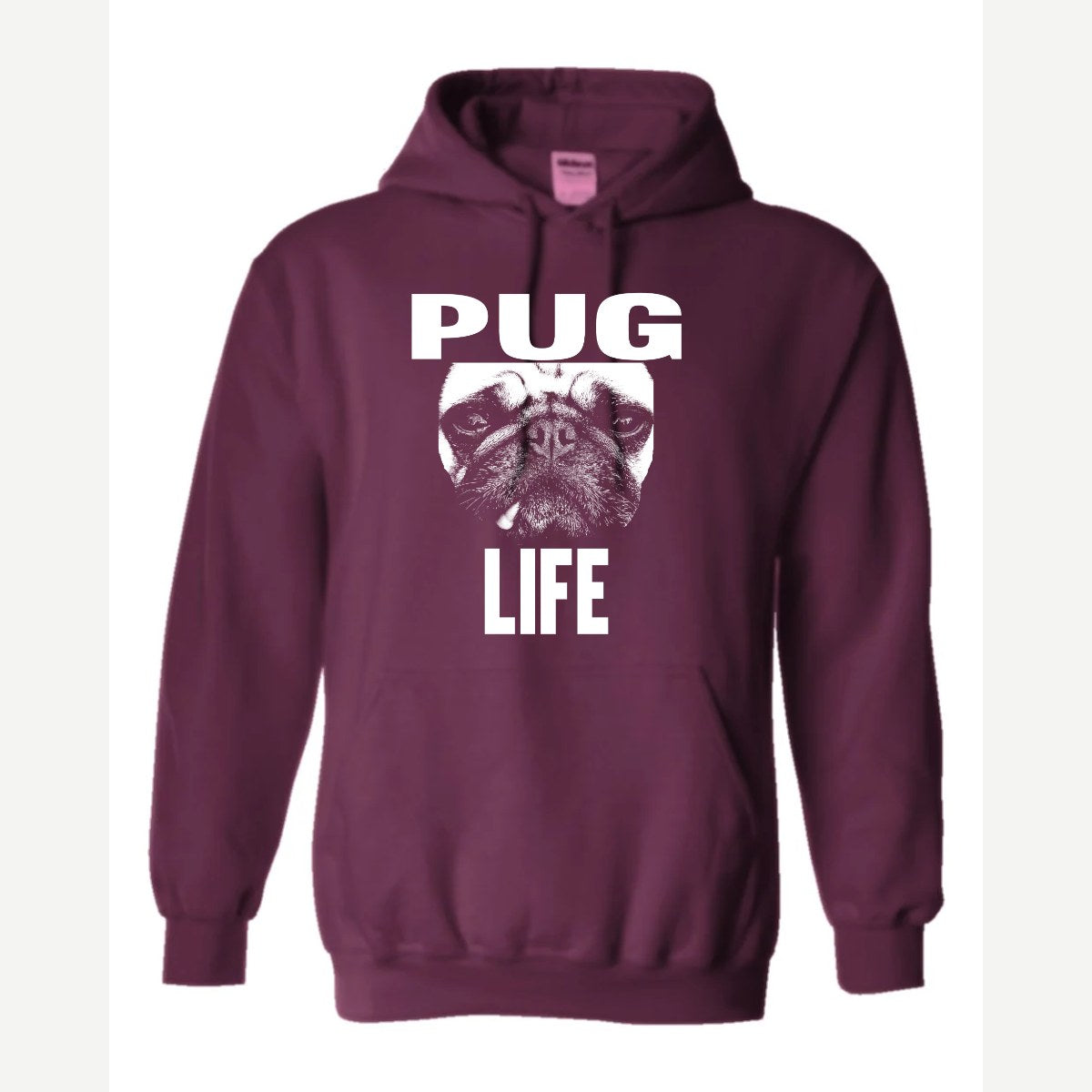 Pug Life — Hoodie / Maroon