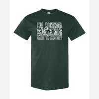 Quit Smoking With Me — Classic Tee / Forest Green