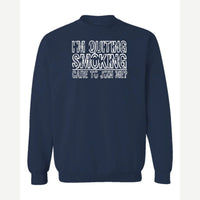 Quit Smoking With Me — Crewneck Sweatshirt / Navy